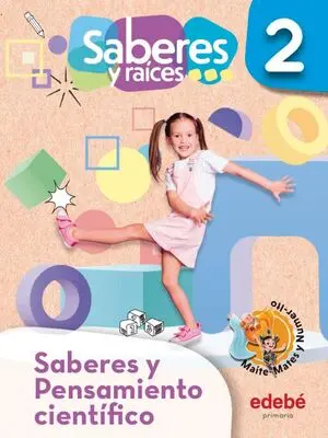 SABERES Y RAICES PENSAMIENTO CIENTIFICO 2