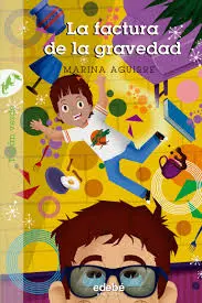 [9786075311593] LA FACTURA DE LA GRAVEDAD