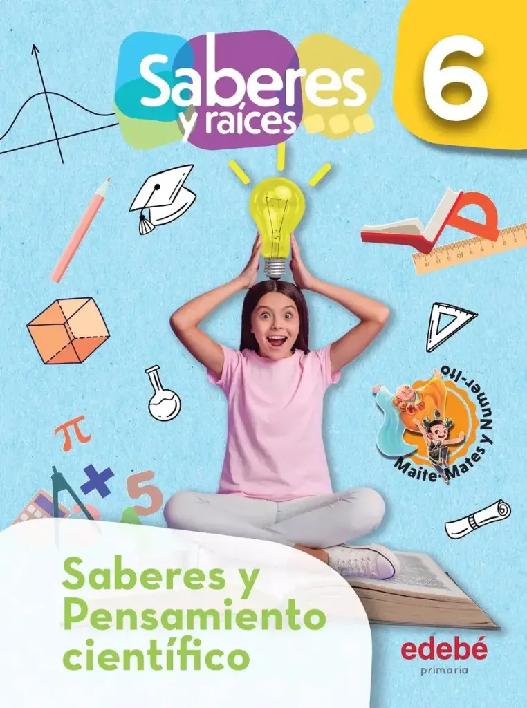 [9786075311869] SABERES Y RAICES PENSAMIENTO CIENTIFICO 6