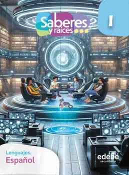 [9786075311999] SABERES Y RAÍCES. LENGUAJES S1
