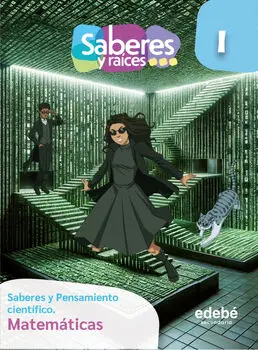 [9786075312026] SABERES Y RAICES Y PENSAMIENTO CIENTÍFICO S1