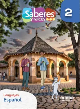 [9786075312002] SABERES Y RAÍCES. LENGUAJES S2