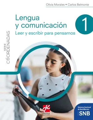 LENGUA Y COMUNICACIÓN 1. LEER Y ESCRIBIR PARA PENSARNOS